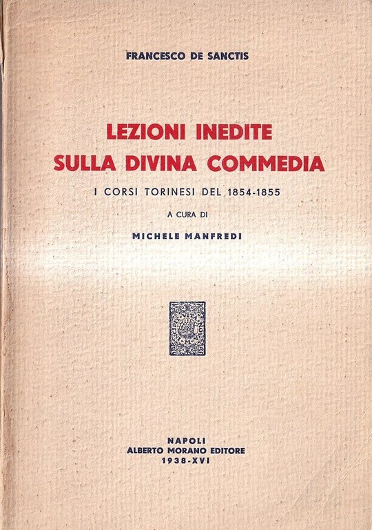 Lezioni inedite sulla Divina Commedia. I corsi torinesi del 1854-1855