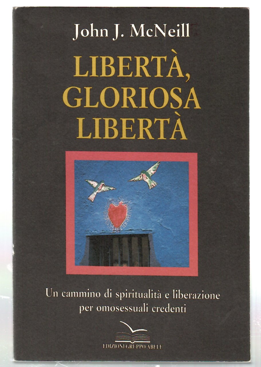 libertà Gloriosa libertà. Un Cammino Di spiritualità e Liberazione Per …