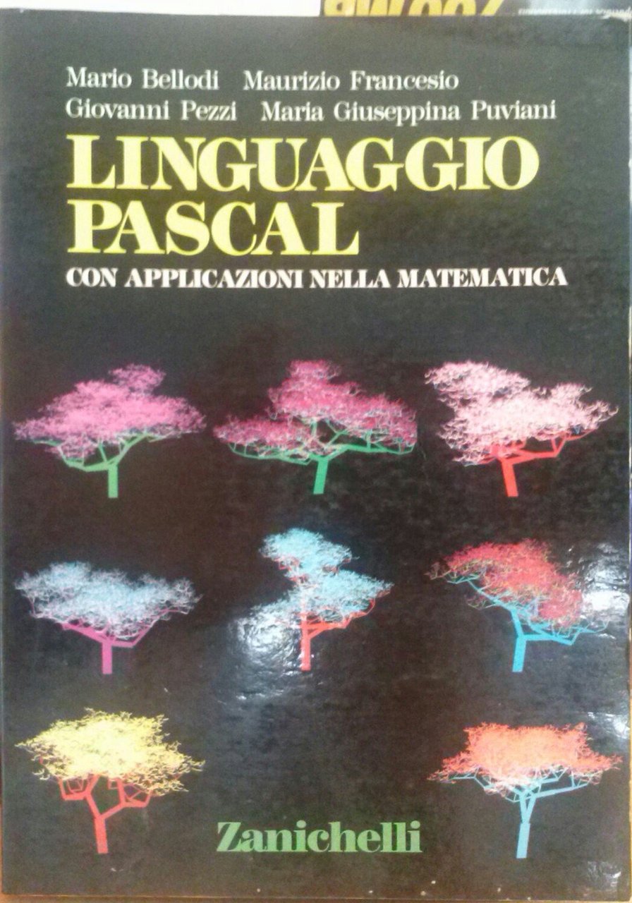 Linguaggio Pascal con applicazioni nella matematica