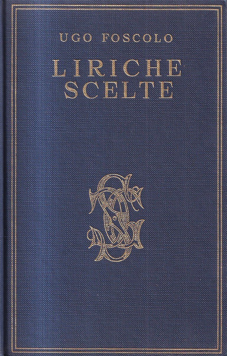 Liriche scelte - I sepolcri e le grazie