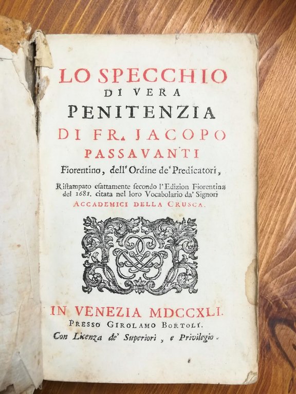 Lo specchio di vera penitenzia di Fr. Jacopo Passavanti fiorentino, …