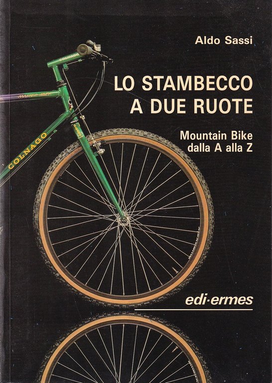 Lo stambecco a due ruote. Mountain Bike dalla A alla … | Immagine Gallery 2