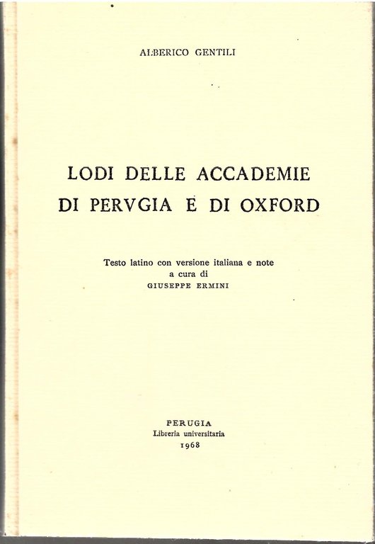 Lodi Delle Accademie Di Perugia e Di Oxford 