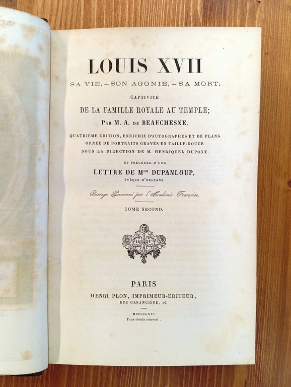 Louis XVII. Sa vie, son agonie, sa mort. Captivité de …