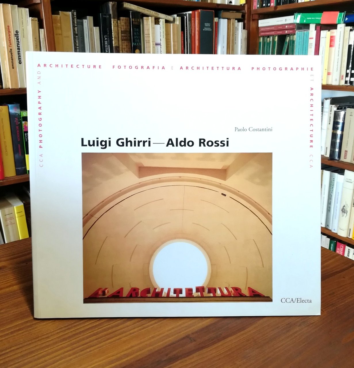 Luigi Ghirri - Aldo Rossi. Cose che sono solo se …