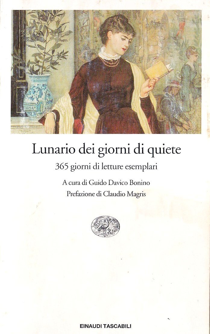 Lunario dei giorni di quiete. 365 giorni di letture esemplari