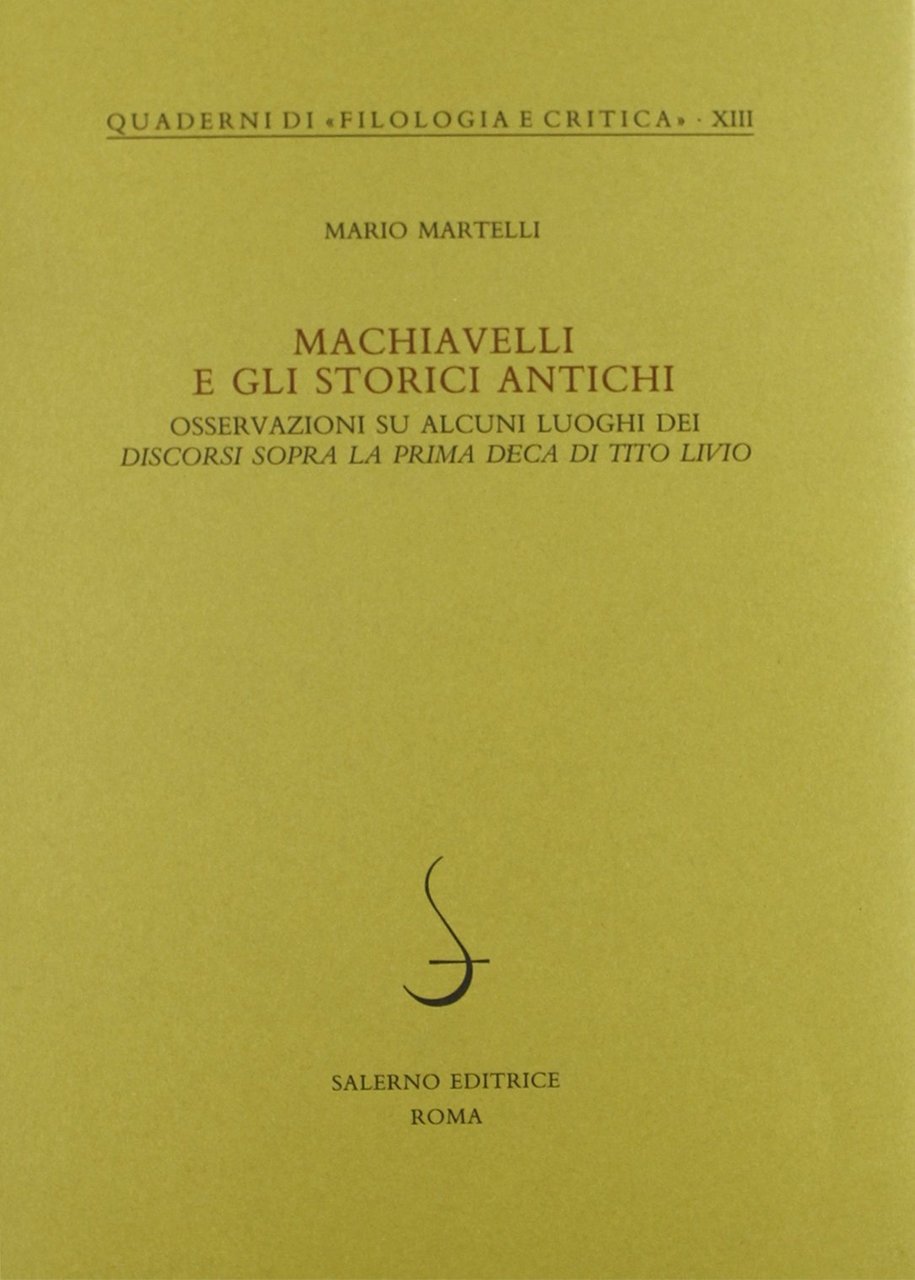 Machiavelli e gli storici antichi. Osservazioni su alcuni luoghi dei …