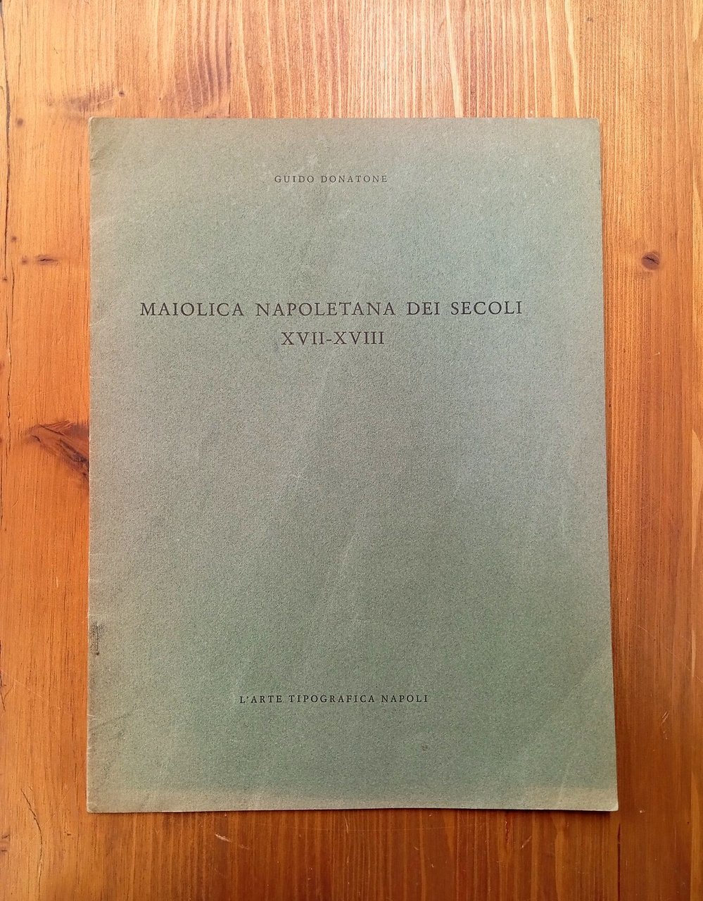 Maiolica napoletana dei secoli XVII-XVIII | Immagine principale