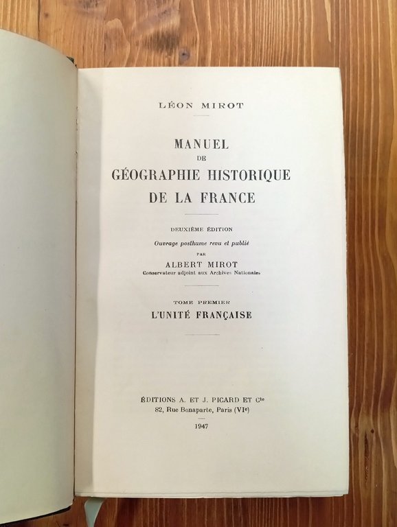 Manuel de Géographie Historique de la France. Tomes I et …