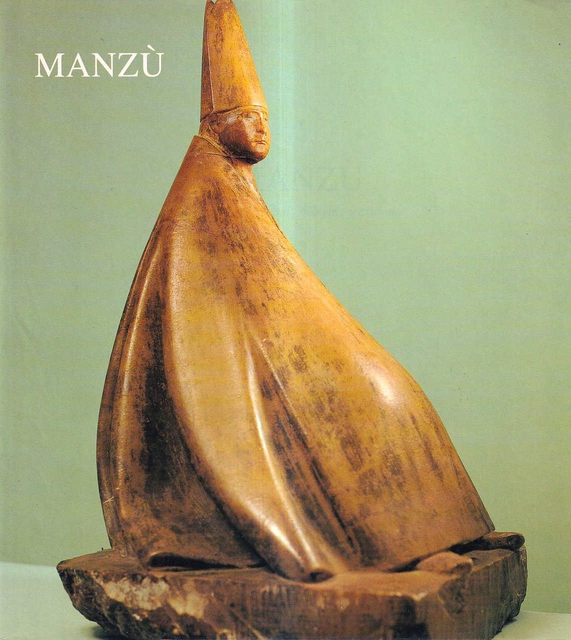 Manzù. Sculture, dipinti, disegni, incisioni