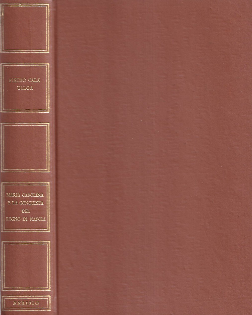 Maria Carolina e la conquista del Regno di Napoli