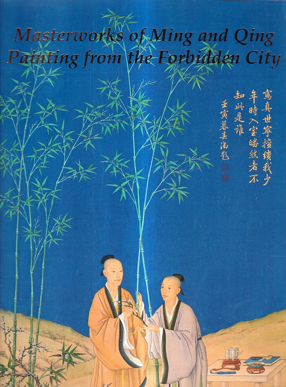 Masterworks of Ming and Qing Painting from the Forbidden City