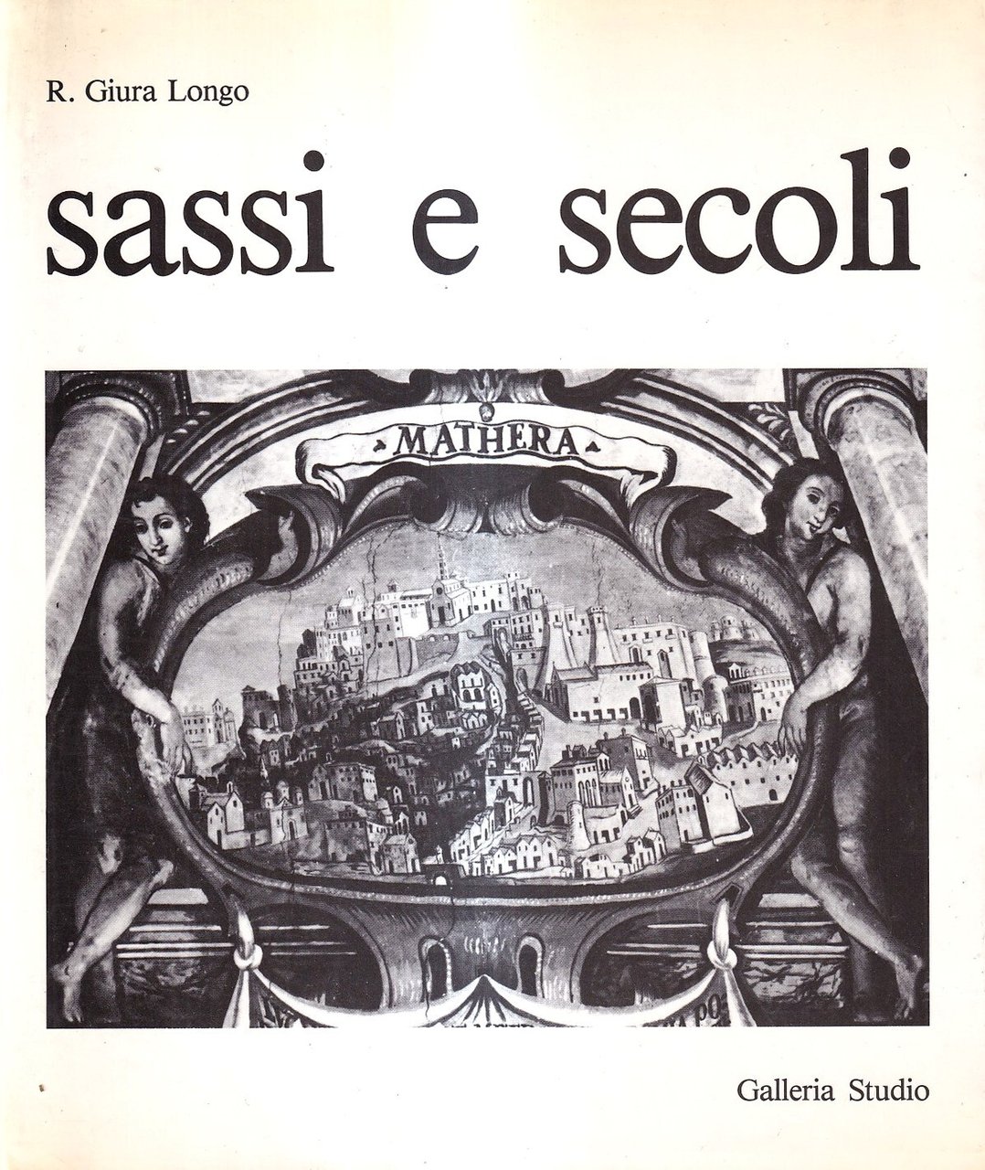 Matera sassi e secoli