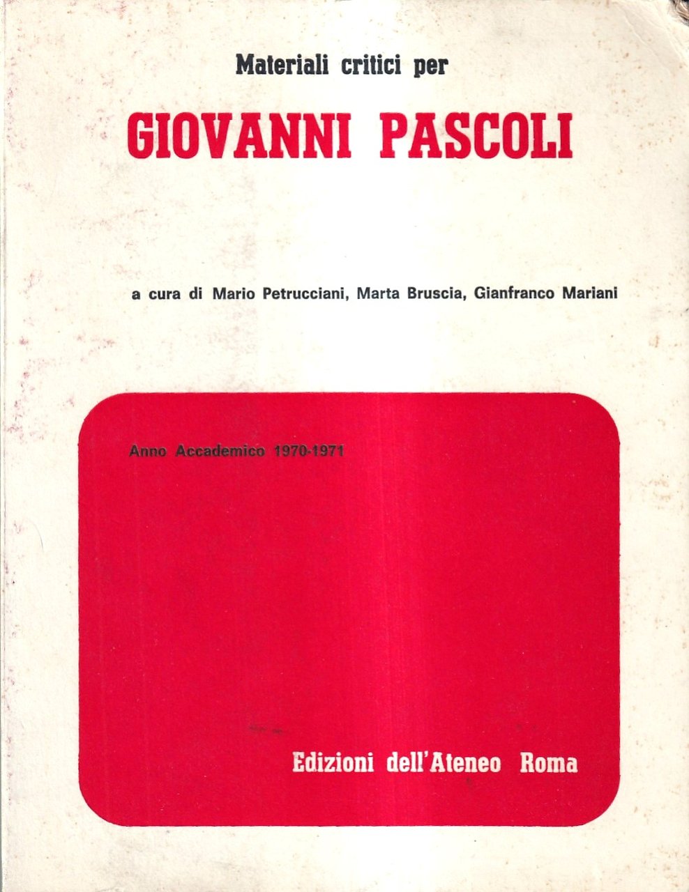 Materiali Critici per Giovanni Pascoli