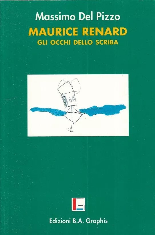 Maurice Renard. Gli occhi dello scriba