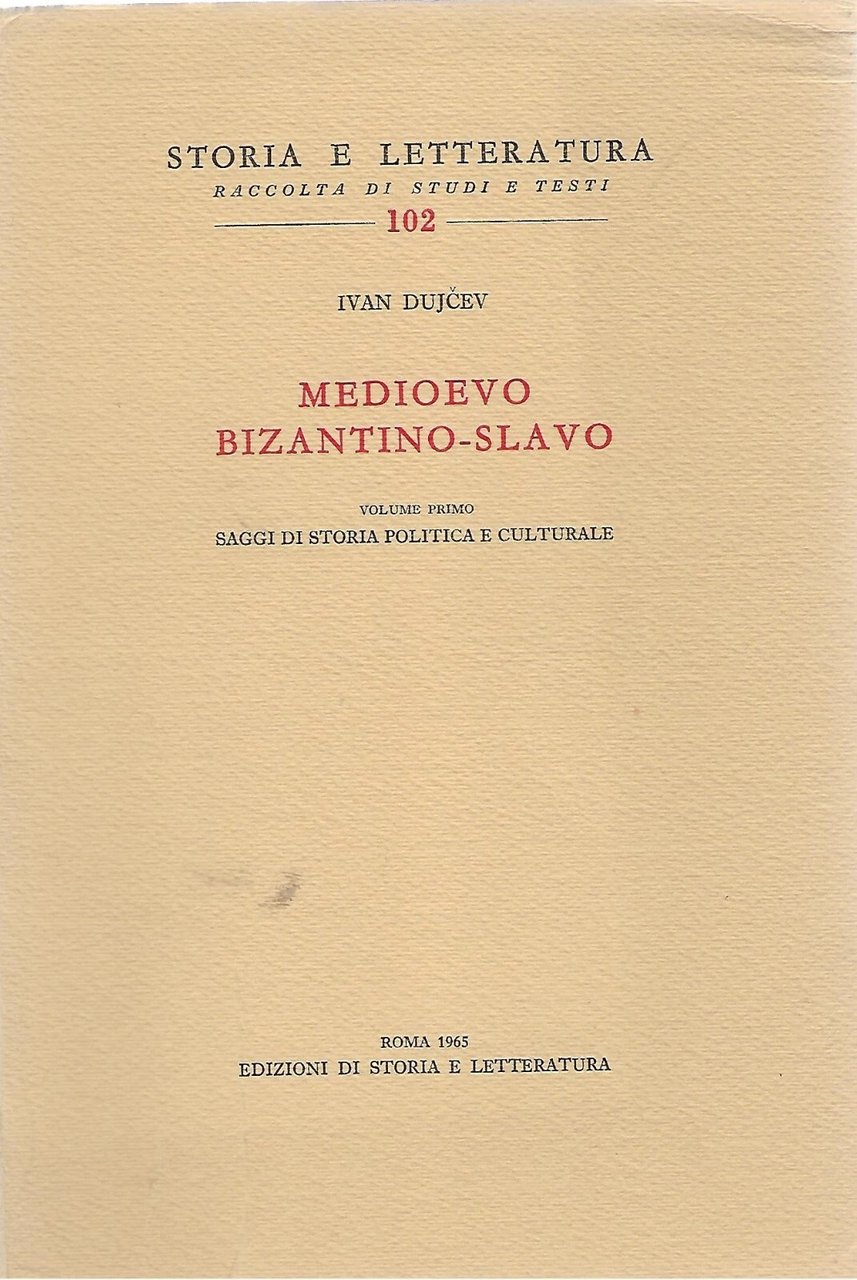 Medioevo Bizantino-Slavo. Vol. I^, II^, III^