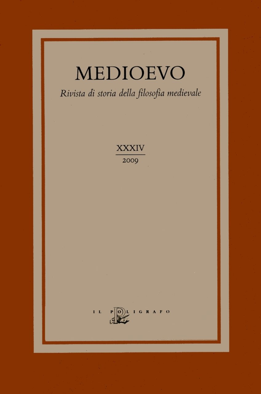Medioevo. Rivista di storia della filosofia medievale - Vol. XXXIV: …