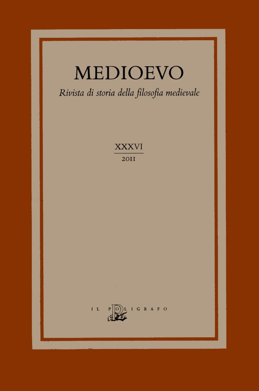 Medioevo. Rivista di storia della filosofia medievale - Vol. XXXVI: …