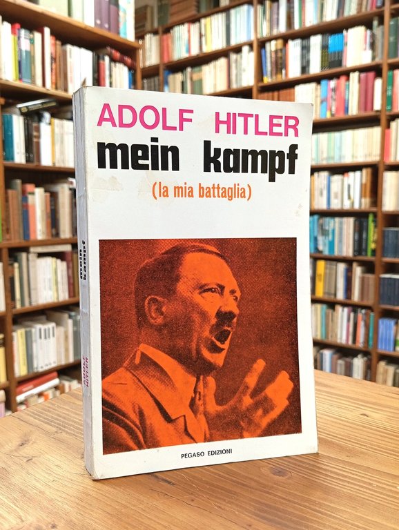 Mein Kampf (La mia battaglia)