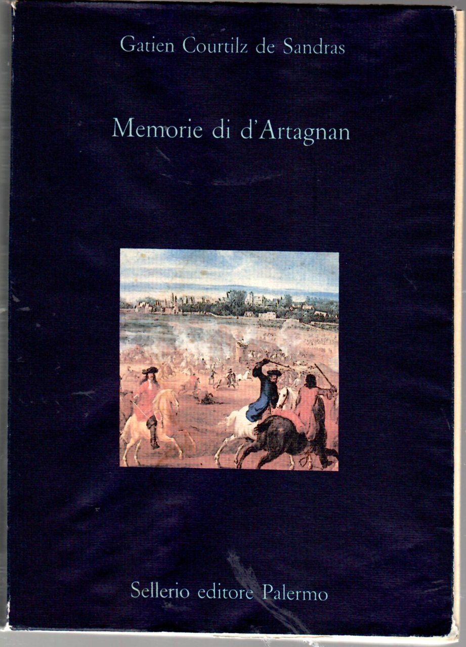 Memorie di d'Artagnan. Capitano luogotenente dei Moschettieri del Re