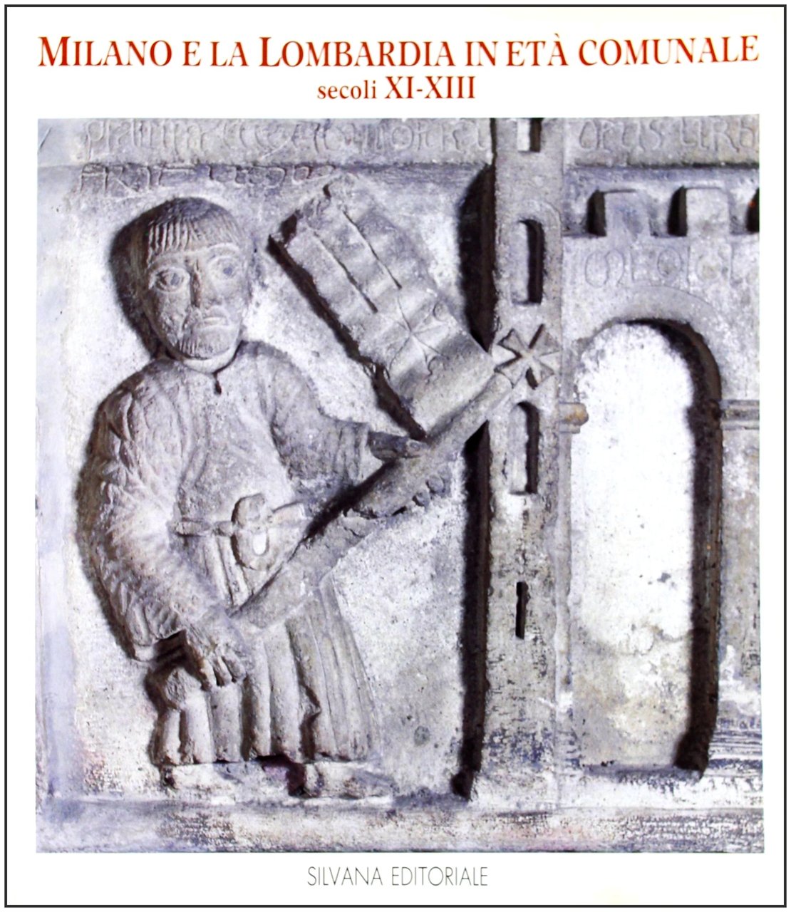 Milano e la Lombardia in età comunale. Secoli XI-XIII | Immagine principale