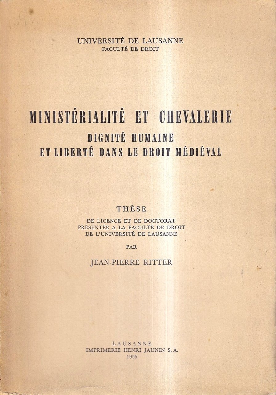 Ministérialité et chevalerie. Dignité humaine et liberté dans le droit …
