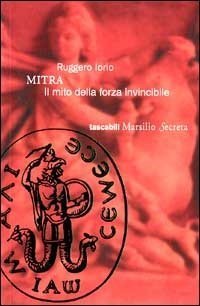 Mitra. Un mito della forza invincibile