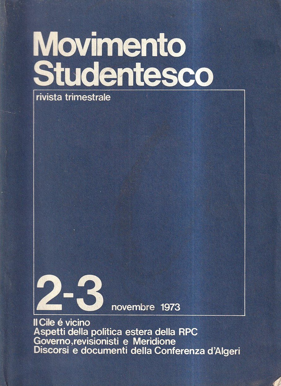 Movimento Studentesco. Rivista trimestrale - n. 2-3, novembre 1973