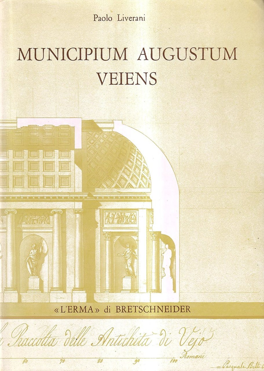 Municipium Augustum Veiens. Veio in età imperiale attraverso gli scavi …