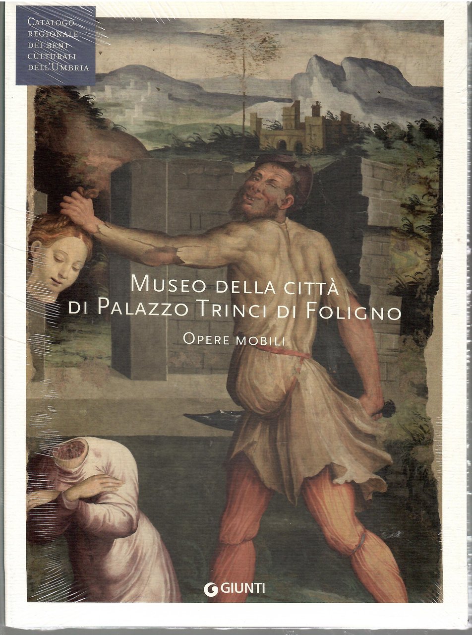 Museo della città di Palazzo Trinci a Foligno. Opere Mobili