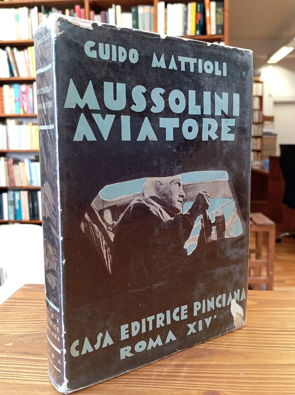 Mussolini aviatore e la sua opera per l'aviazione