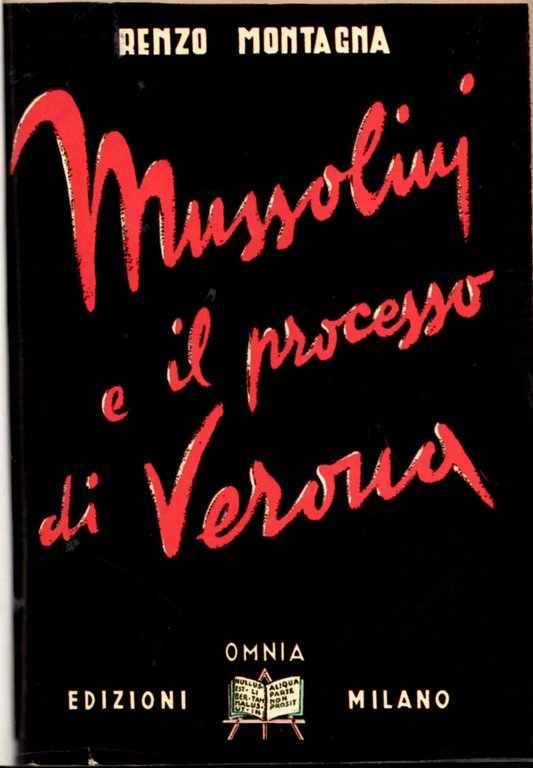 Mussolini e il processo di Verona