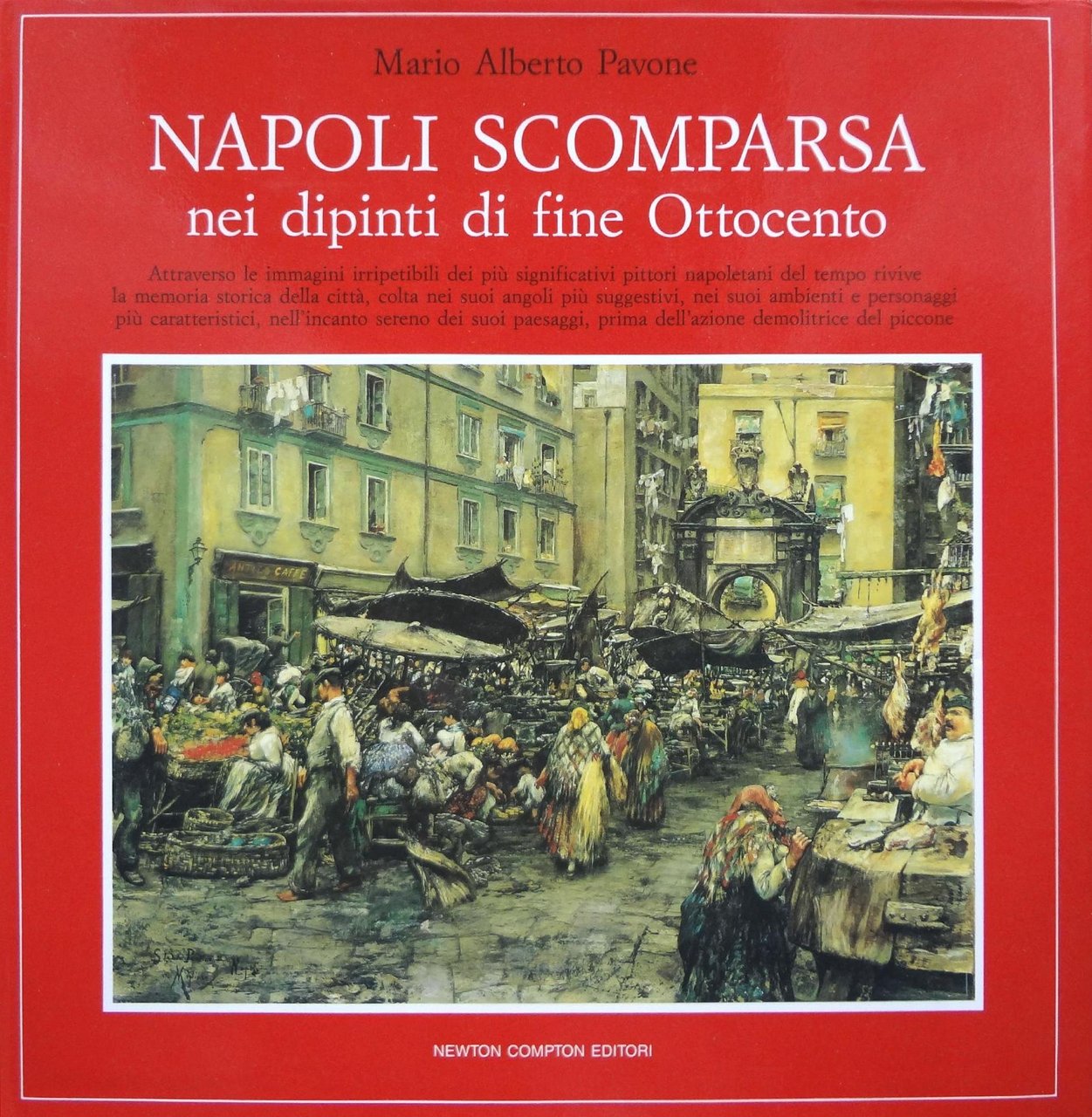 Napoli scomparsa nei dipinti di fine Ottocento