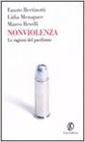 Nonviolenza. Le ragioni del pacifismo