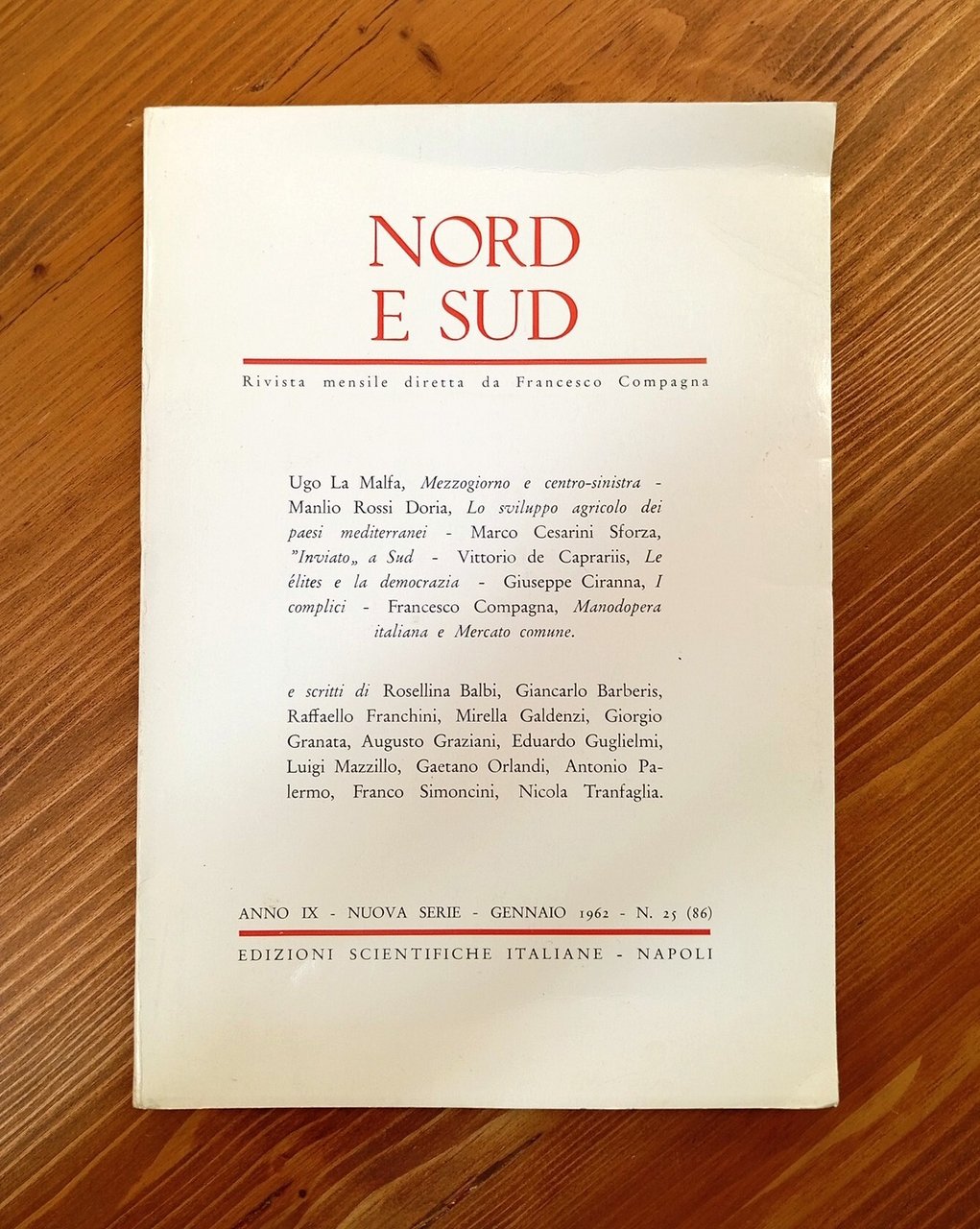 Nord e Sud. Rivista mensile - anno IX, nuova serie, …