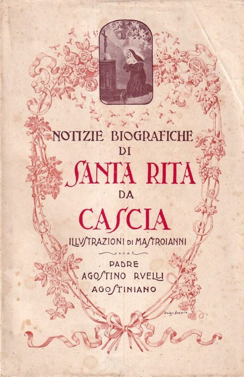 Notizie Biografiche Di Santa Rita Da Cascia Agostiniana
