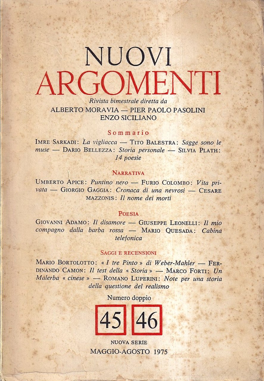 Nuovi Argomenti. Rivista bimestrale - n. 45-46, maggio-agosto 1975