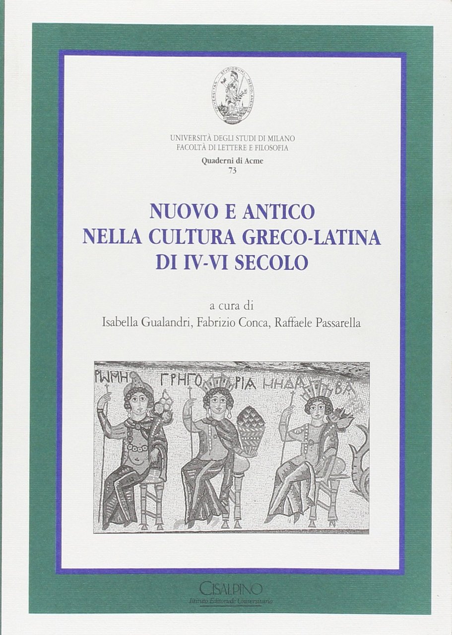 Nuovo e antico nella cultura greco-latina di IV-VI secolo | Immagine principale