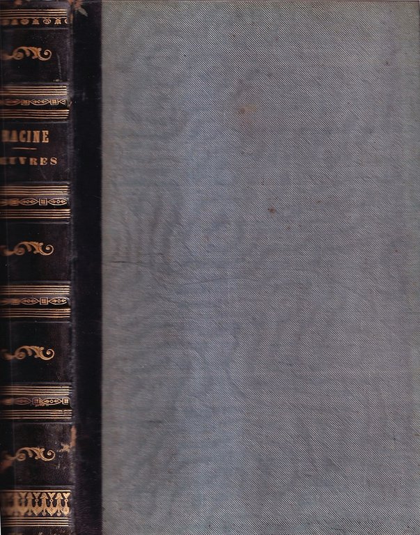 Oeuvres de Jean Racine. Précédées des Mémoires sur sa vie …