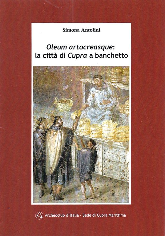 Oleum artocreasque: la città di Cupra a banchetto | Immagine Gallery 2