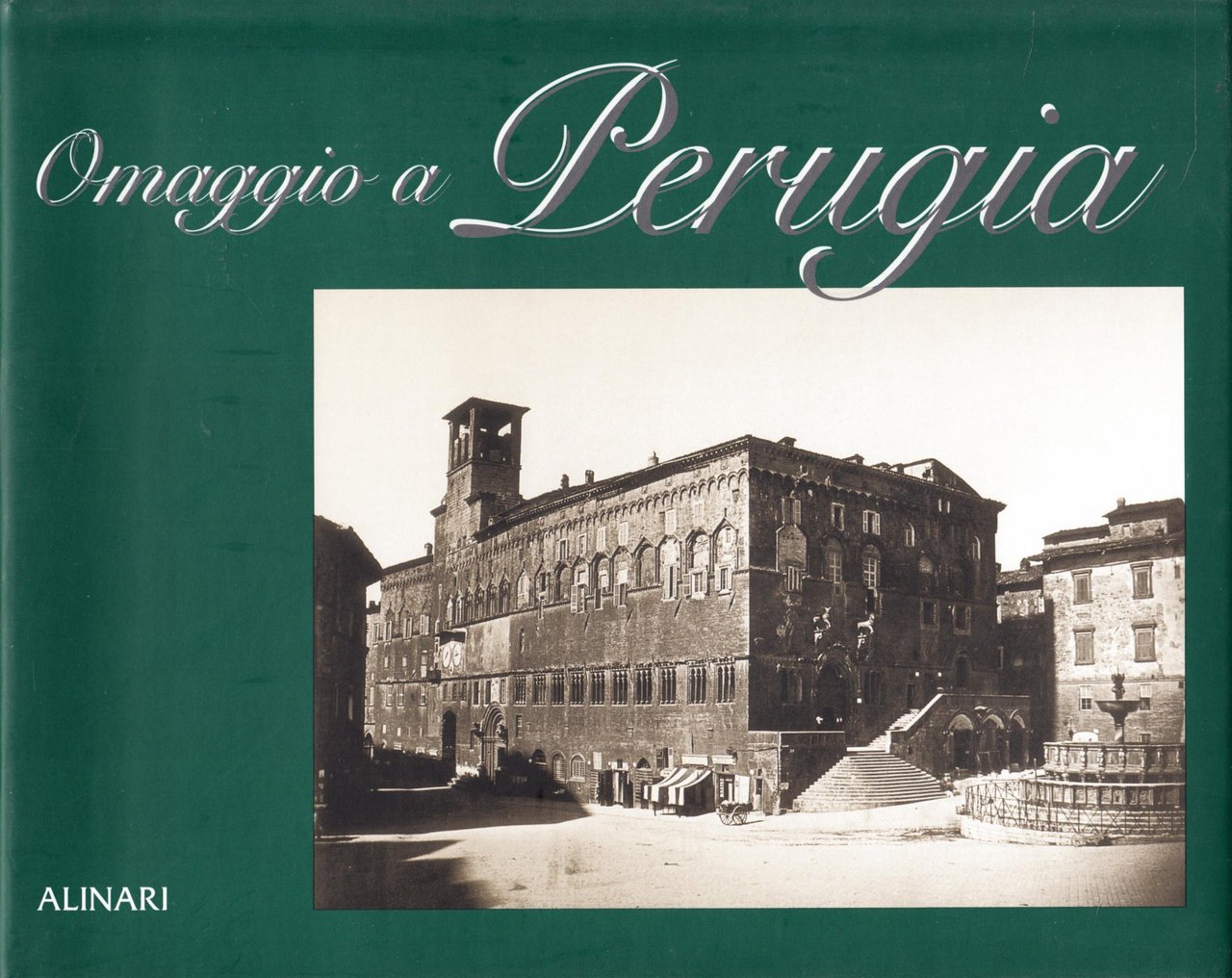 Omaggio a Perugia. Ediz. italiana e inglese