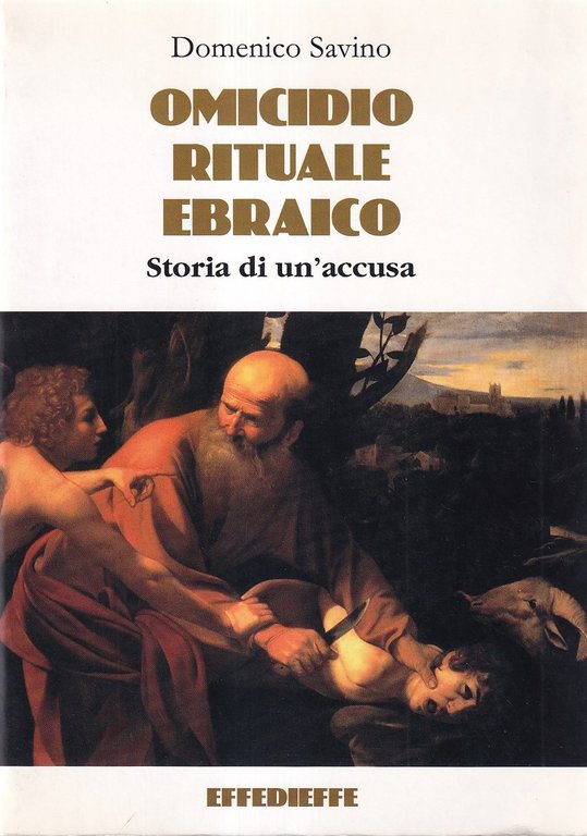 Omicidio rituale ebraico. Storia di un'accusa | Immagine Gallery 2