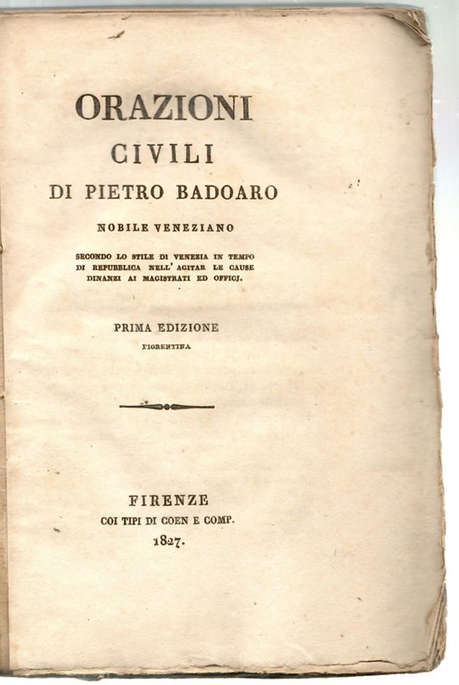 Orazioni civili di Pietro Badoaro nobile veneziano