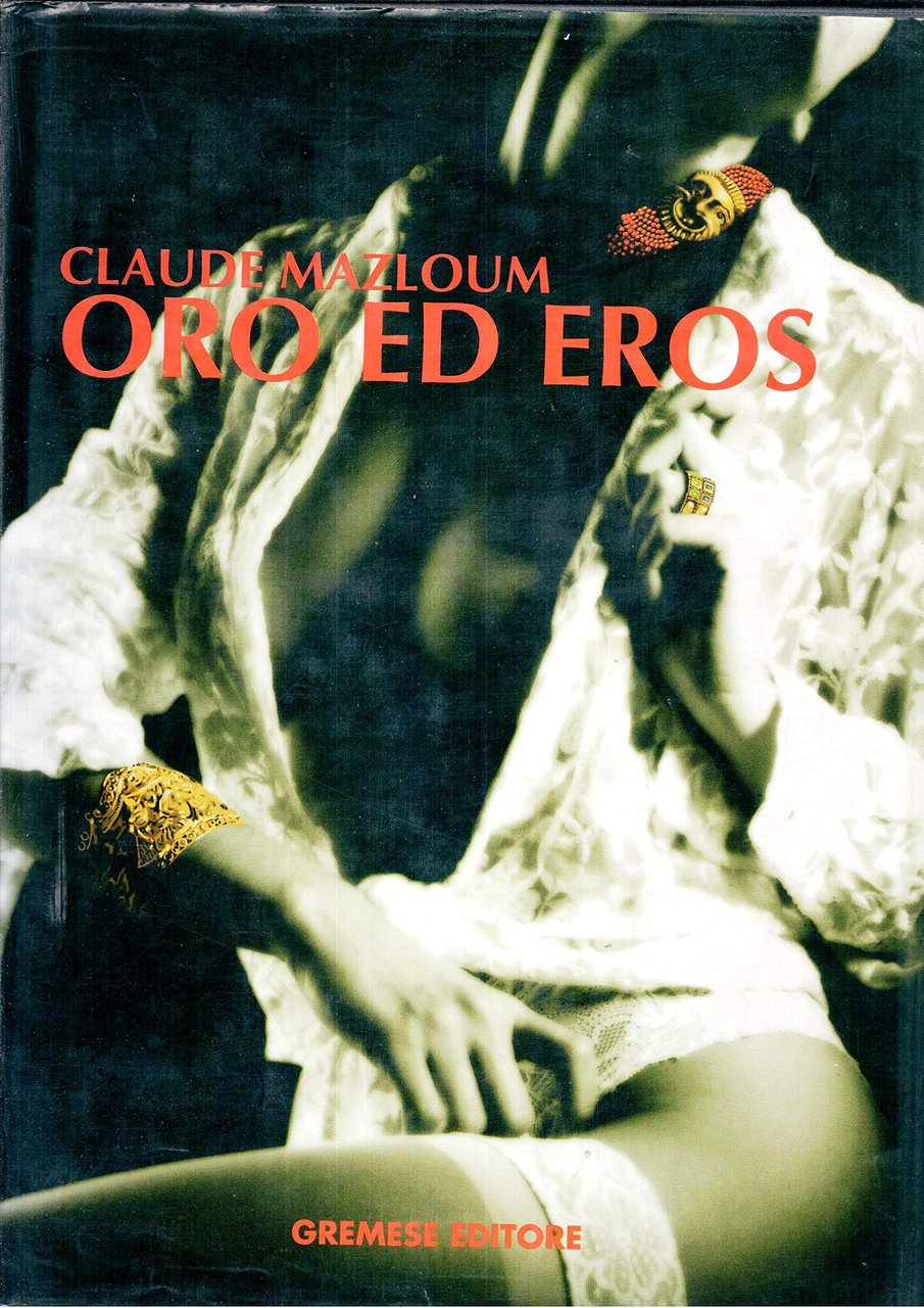 Oro ed eros