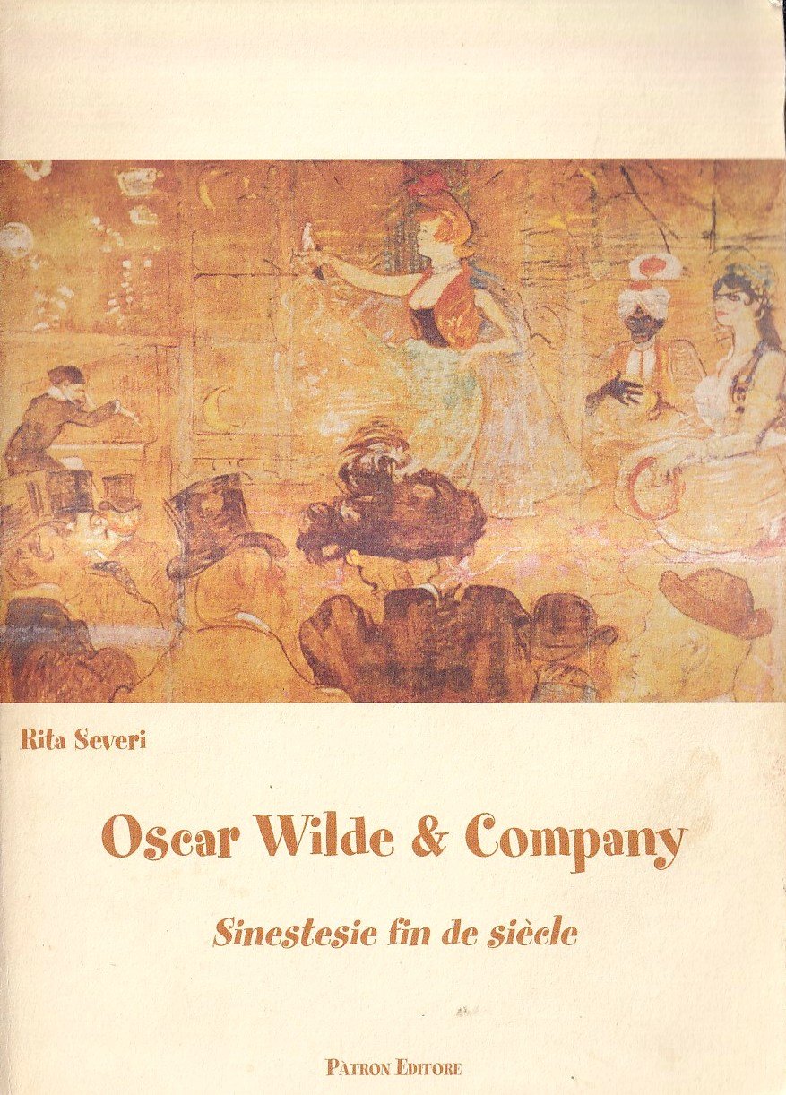 Oscar Wilde & company. Sinestesie fin de siècle
