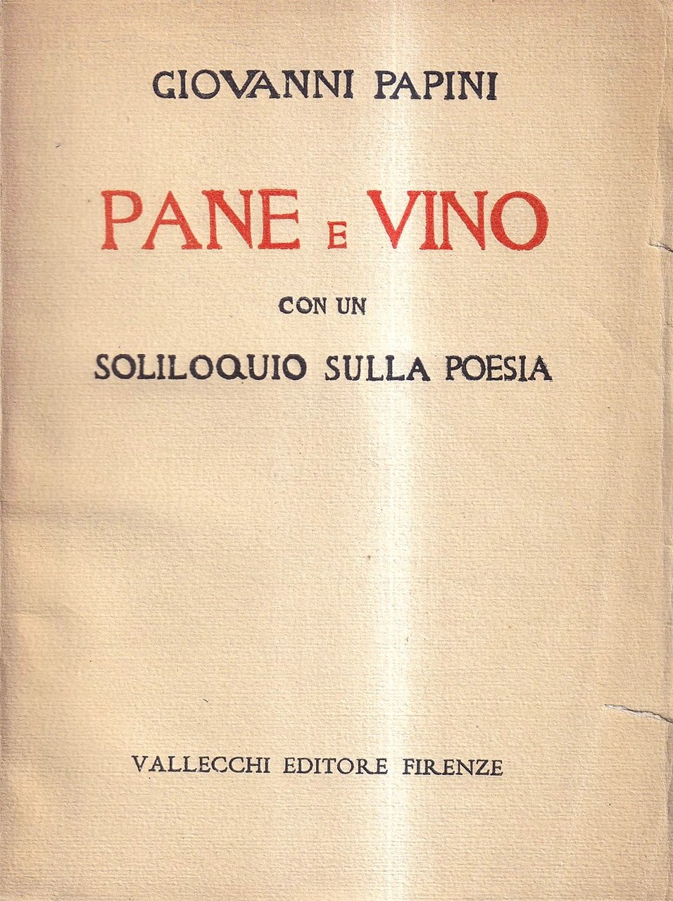 Pane e vino. Con un soliloquio sulla poesia