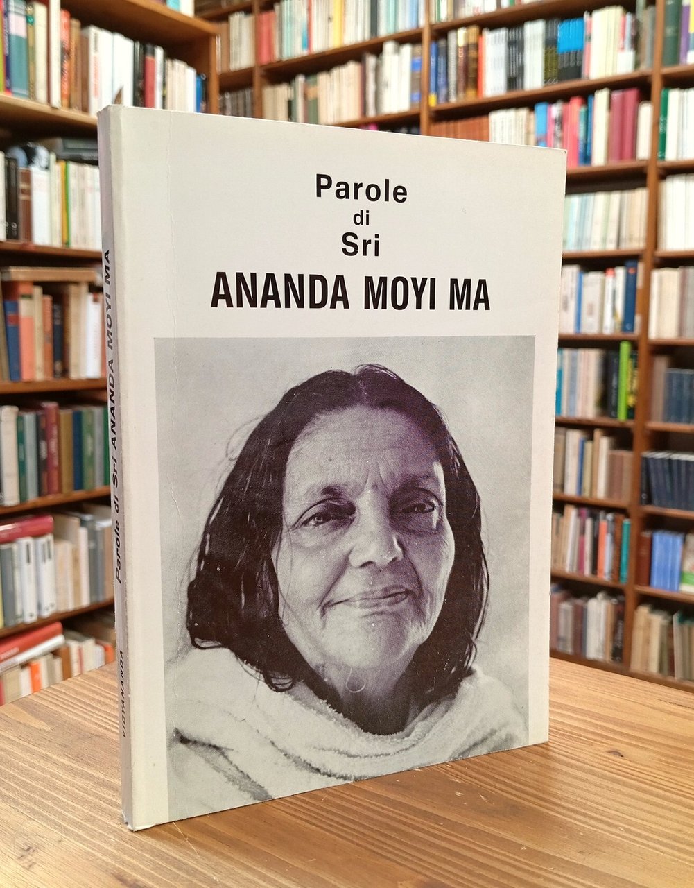 Parole di sri Ananda Moyi Ma