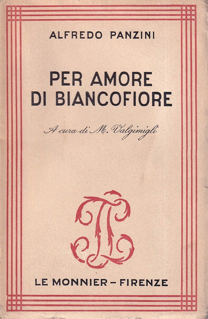 Per Amore di Biancofiore. Ricordi Di Poeti e Di Poesia | Immagine principale