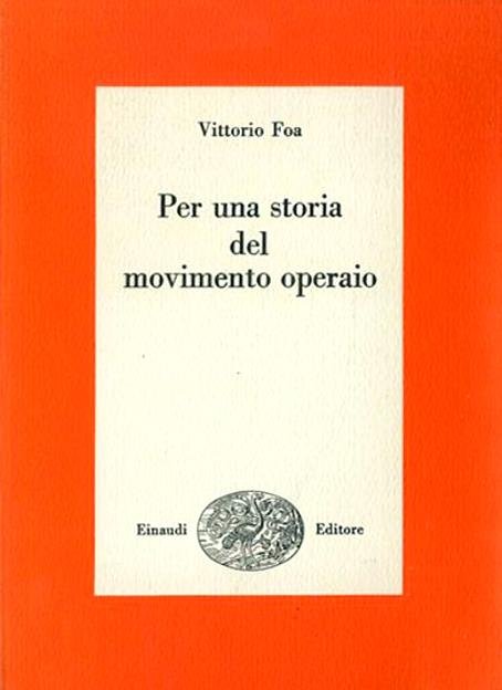 Per una storia del movimento operaio