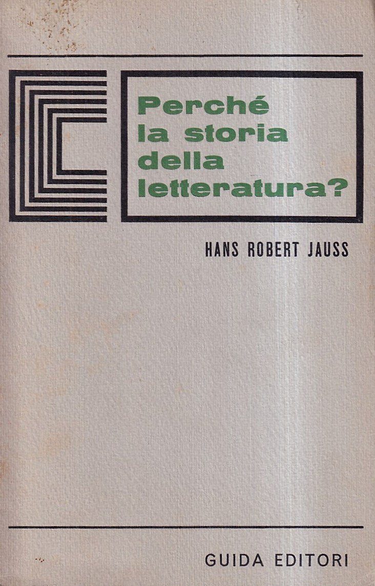 Perché la storia della letteratura?